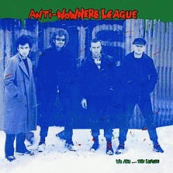 Anti-Nowhere League : We Are...the League